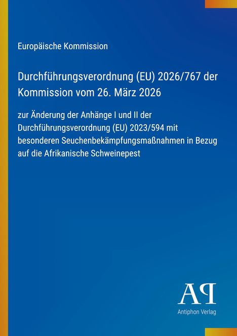 Text zur EU-Durchführungsverordnung über Seuchenbekämpfung, insbesondere Afrikanische Schweinepest. Prägnantes Design.