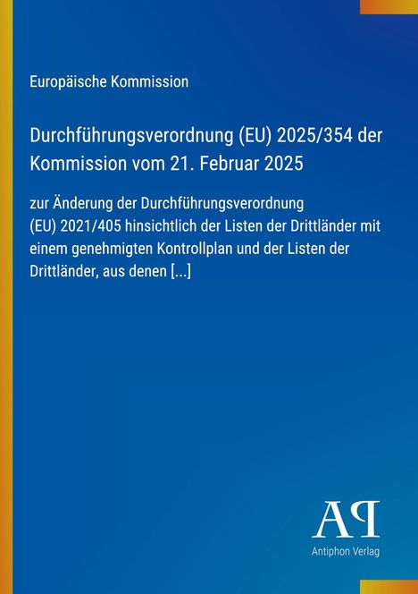 Europäische Kommission. Durchführungsverordnung (EU) 2025/354 der Kommission vom 21. Februar 2025. Blaues Design.