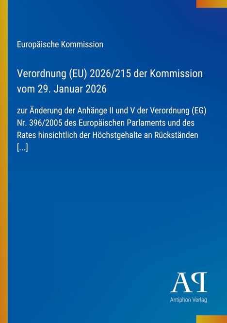 Verordnung (EU) 2026/215 zur Änderung von Anhängen, blaues Design, gelber Streifen links, Logo unten rechts.