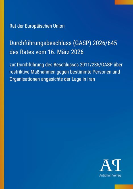 Text über EU-Beschluss zu Maßnahmen gegen Personen im Iran. Blaues Hintergrunddesign, Antiphon Verlag-Logo.