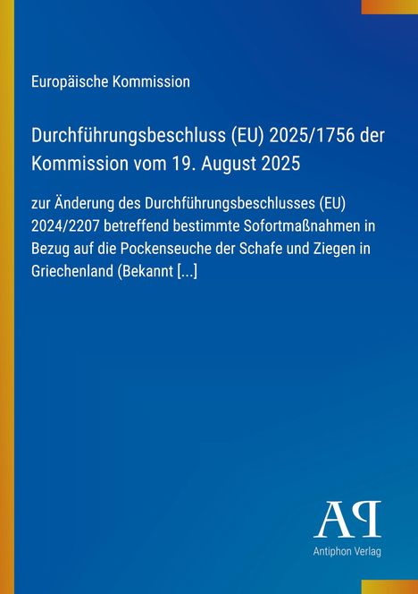 Europäische Kommission, Durchführungsbeschluss (EU) 2025/1756, Änderung zu Maßnahmen gegen Pockenseuche, blau-orange Design.