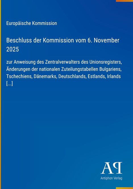 Europäische Kommission, Beschluss vom 6. November 2025, Änderungen nationaler Zuteilungstabellen mehrerer Länder. Logo unten rechts.