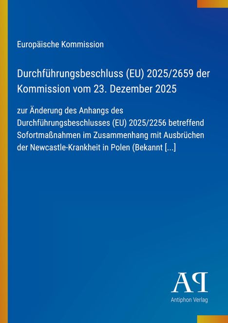 "Durchführungsbeschluss (EU) 2025/2659, 23. Dezember 2025, Änderung betreffend Newcastle-Krankheit in Polen." Logo unten rechts.