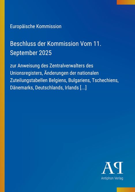 Europäische Kommission: Beschluss vom 11. September 2025 zur Anweisung des Zentralverwalters. Blaues Design mit gelbem Streifen.