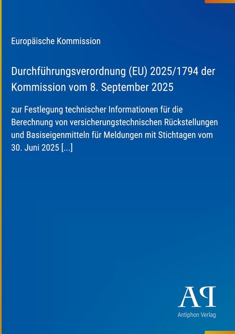 Europäische Kommission: Verordnung (EU) 2025/1794, 8. September 2025. Logo des Antiphon Verlags rechts unten.