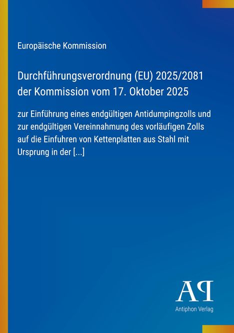 Text zur EU-Verordnung über Antidumpingzölle auf Stahl. Hintergrund in Blau mit gelben/roten Akzenten links.