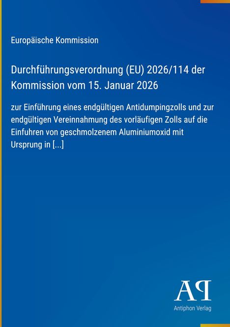 Europäische Kommission: Durchführung EU-Verordnung über Antidumpingzoll auf Aluminiumoxid. Blau mit gelbem Streifen.