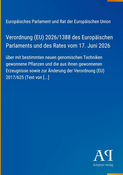 Verordnung (EU) 2026/1388 des Europäischen Parlaments; blaues Cover, gelber Rand, Antiphon Verlag Logo unten rechts.