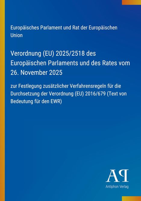 Text über EU-Verordnung 2025/2518 auf blauem Hintergrund; Antiphon Verlag-Logo unten rechts.
