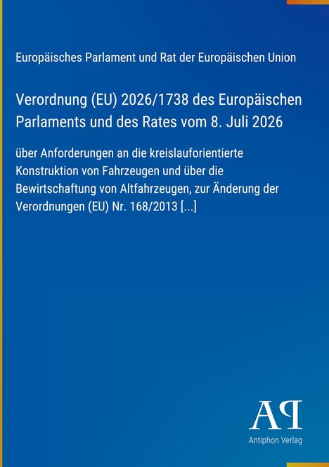 Verordnung (EU) 2026/1738 über Fahrzeuganforderungen. Blauer Hintergrund, unten das Logo von Antiphon Verlag in Weiß.