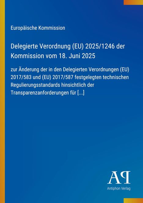 Europäische Kommission: Verordnung (EU) 2025/1246 vom 18. Juni 2025. Blauer Hintergrund, Logos oben rechts.