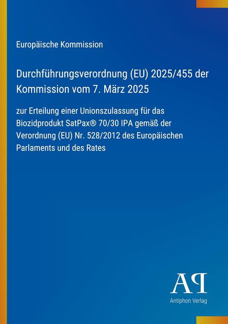 Text: "Europäische Kommission, Durchführungsverordnung (EU) 2025/455 der Kommission vom 7. März 2025". Blauer Hintergrund.