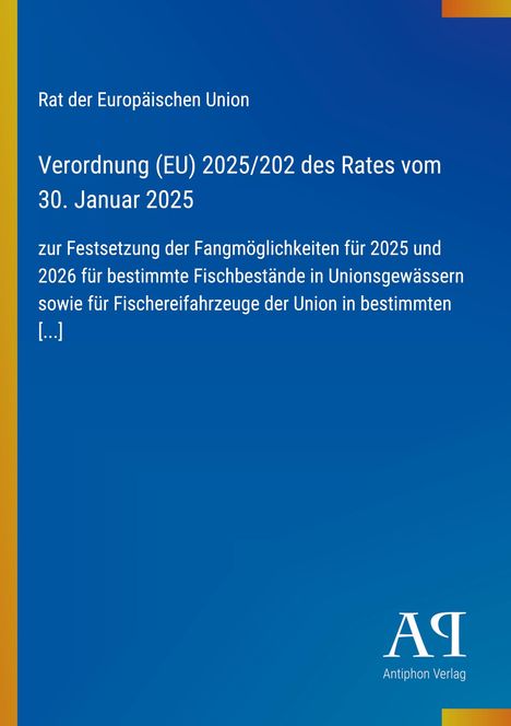 "Verordnung (EU) 2025/202 des Rates vom 30. Januar 2025"; blauer Hintergrund, links gelber Streifen.