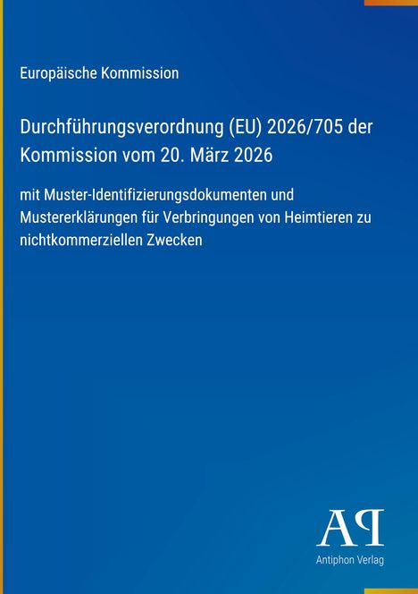 Durchführungsverordnung (EU) 2026/705 der Kommission. Blau mit gelbem Rand, weißer Text, Logo "AR" unten rechts.