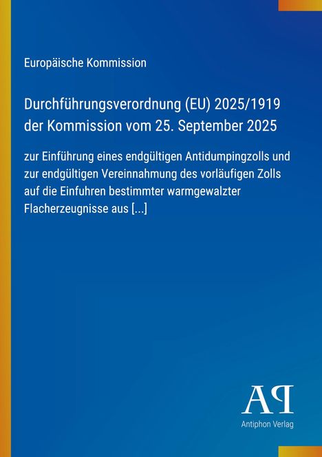 Text: Durchführung von Antidumpingzöllen durch die EU-Kommission. Illustration: Blaues Design mit gelber und oranger Ecke.