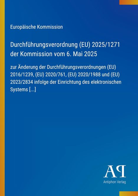 Text der EU-Verordnung auf blauem Hintergrund, links gelber Rand, unten rechts Logo „Antiphon Verlag“.