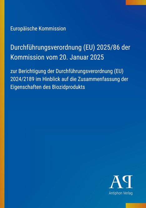 Titel: "Durchführungsverordnung (EU) 2025/86". Europäische Kommission, Antiphon Verlag, blauer Hintergrund.