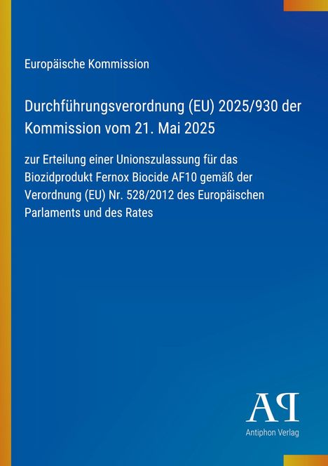 Text über EU-Verordnung vom 21. Mai 2025 auf blauem Hintergrund. Logo "AQ Antiphon Verlag" unten rechts.