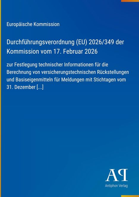 Europäische Kommission: Durchführungsverordnung (EU) 2026/349, 17. Feb 2026. Blau mit Antiphon Verlag Logo.