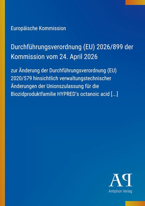 Europäische Kommission, Verordnung (EU) 2026/899, Änderung von 2020/579, Logo mit blauem Hintergrund und gelbem Rand.