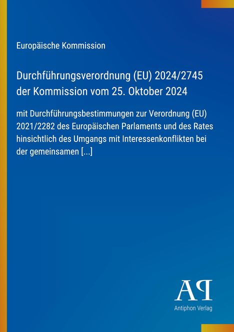 Europäische Kommission, Durchführungsverordnung (EU) 2024/2745 vom 25. Oktober 2024. Blau mit gelbem Rand, Verlag-Logo.