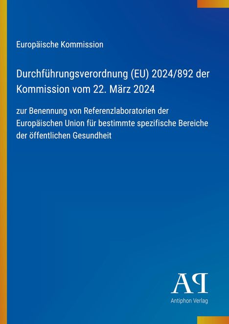 EU Durchführungsverordnung (EU) 2024/892 vom 22. März 2024. Blaues Layout mit gelbem Detail links und Logo rechts unten.