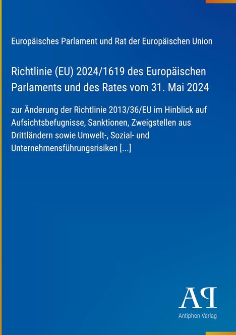 Text: Richtlinie (EU) 2024/1619, Änderung der Richtlinie 2013/36/EU zu Aufsichts-, Umwelt-, Sozialrisiken. Blauer Hintergrund.