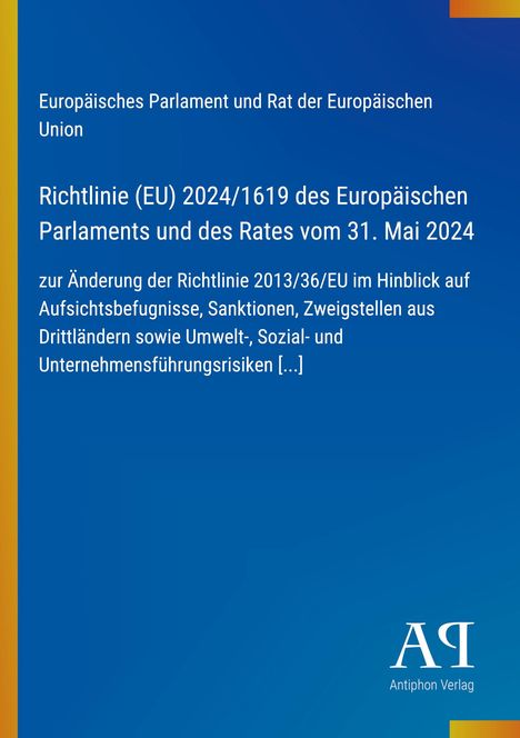 Text zu EU-Richtlinie vom 31. Mai 2024. Logo "AR Antiphon Verlag" unten rechts auf blauem Hintergrund mit gelbem Rand.