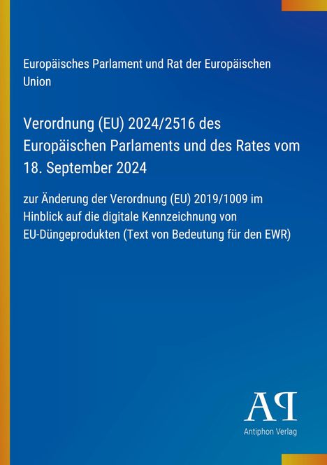Verordnung (EU) 2024/2516 zur digitalen Kennzeichnung von EU-Düngeprodukten. Blaues Design mit gelbem Streifen.