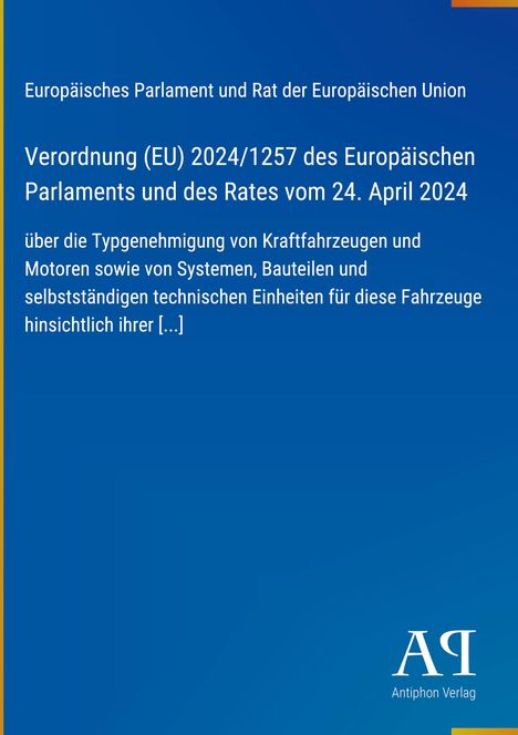 Verordnung (EU) 2024/1257 zur Genehmigung von Fahrzeugen. Blauer Hintergrund mit weißem Text und einem Logo unten rechts.