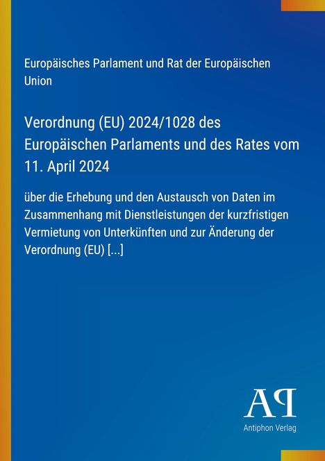 Cover der Verordnung (EU) 2024/1028 mit blauem Hintergrund und Antiphon Verlag Logo unten rechts.