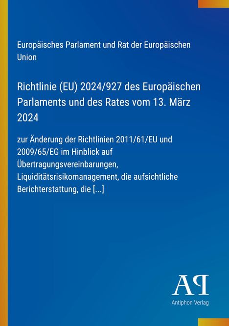 Text: "Europäisches Parlament und Rat der Europäischen Union. Richtlinie (EU) 2024/927 vom 13. März 2024."  
Design: Blau mit gelbem Rand. Logo unten rechts.