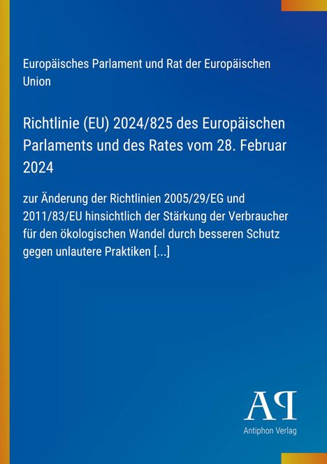 Europäisches Parlament: Richtlinie (EU) 2024/825 für ökologischen Wandel, verbesserter Verbraucherschutz. Logo unten rechts.