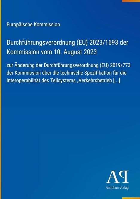 Text der Europäischen Kommission über eine Verordnung. Blaues Cover mit gelbem Rand. Logo: Antiphon Verlag.