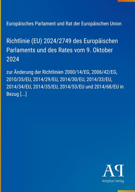 Text zur EU-Richtlinie 2024/2749 vom 9. Oktober 2024, Änderung diverser Richtlinien. Blaues Design mit Verlagslogo.