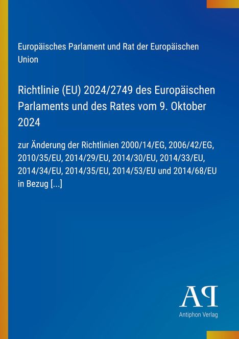 Europäisches Parlament und Rat; Richtlinie (EU) 2024/2749; Antiphon Verlag. Blauer Hintergrund, gelbe Ränder.