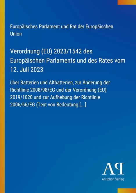 Verordnung (EU) 2023/1542 über Batterien. Blauer Hintergrund mit gelbem Rand und weißem Text. Logo rechts unten.