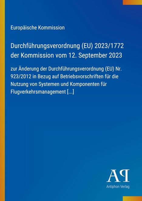 Europäische Kommission, Verordnung (EU) 2023/1772, 12. September 2023. Blaues Design mit weißer Schrift.