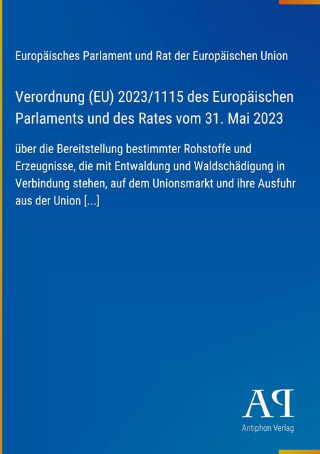 Europäische Verordnung über Entwaldung, EU-Markt, Ausfuhr. Blauer Hintergrund, weißer Text, Logo unten rechts.