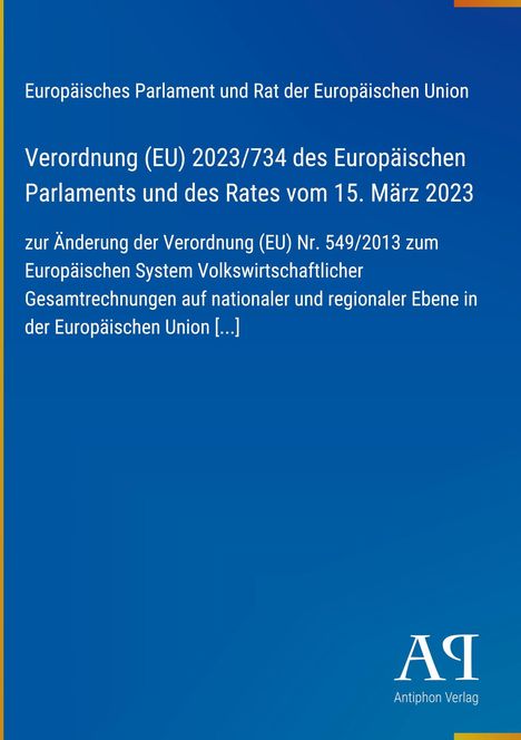 Verordnung (EU) 2023/734, Änderung von Nr. 549/2013. Blauer Hintergrund, "Antiphon Verlag" Logo.
