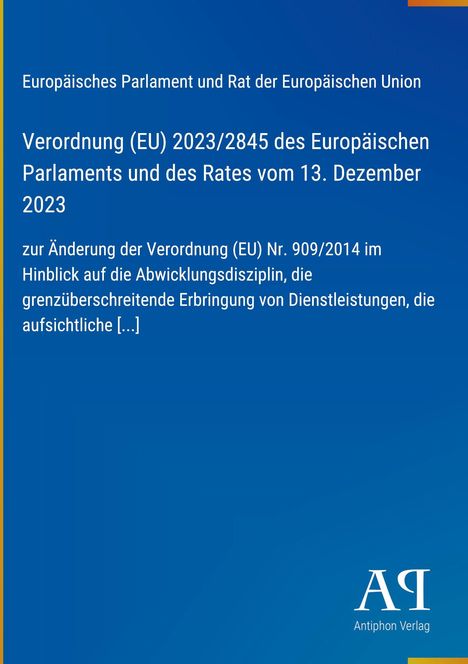 Text über EU-Verordnung vom 13. Dezember 2023. Blaues Layout. Unten rechts Logo mit "AA" und "Antiphon Verlag".