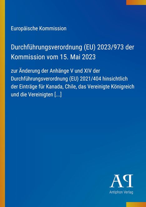 "Europäische Kommission: Durchführungsverordnung (EU) 2023/973, 15. Mai 2023." Blauer Hintergrund, gelbe Linie.