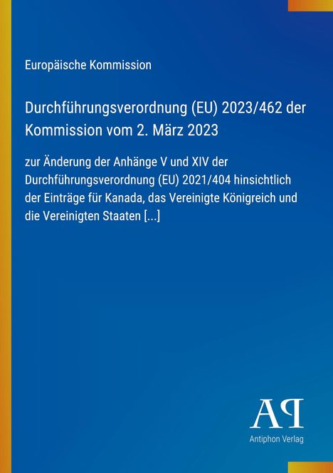 Titel: "Durchführungsverordnung (EU) 2023/462". Unterer Text: "Antiphon Verlag". Blaue Abdeckung, bunte Ecken.