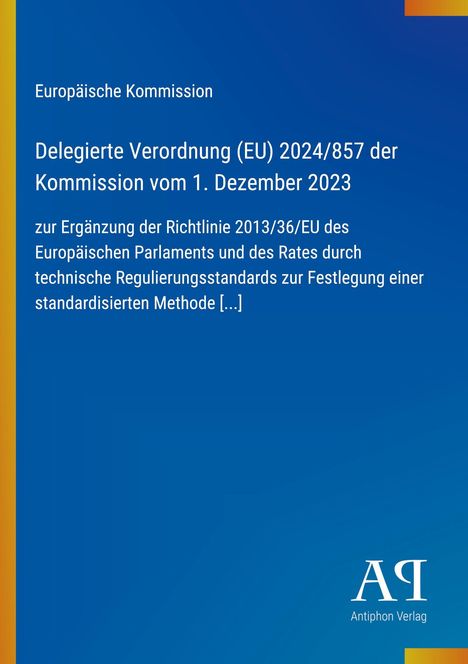 Text: "Europäische Kommission, Delegierte Verordnung (EU) 2024/857, 1. Dezember 2023." Blaues Cover mit gelbem Streifen.