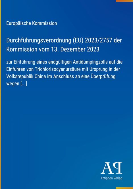 Europäische Kommission, Verordnung (EU) 2023/2757 vom 13. Dezember 2023. Blaues Design, Logo unten rechts.
