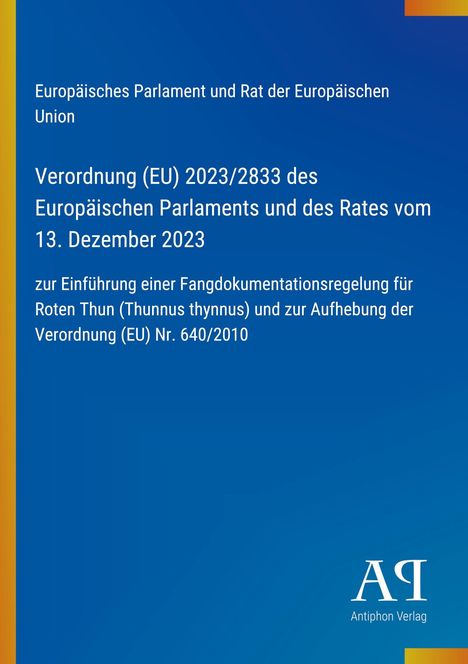 Verordnung (EU) 2023/2833 zur Einführung von Fangdokumentationsregelungen. Blaues Design mit einem Verlag-Logo.