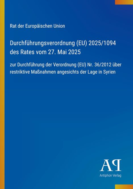 Titel: "Durchführungsverordnung (EU) 2025/1094 des Rates vom 27. Mai 2025". Blau mit gelbem Streifen.