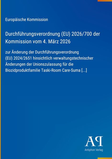 "Durchführungsverordnung (EU) 2026/700 der Kommission vom 4. März 2026." Blaues Design, Antiphon Verlag Logo.