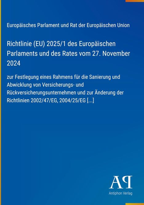 Text: Europäisches Parlament und Rat der Europäischen Union, Richtlinie (EU) 2025/1. Blaue Hintergrundfarbe. Logo unten.