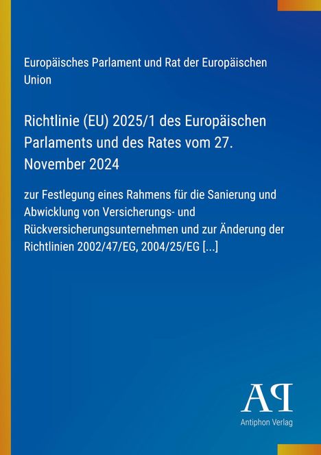 Text erläutert eine EU-Richtlinie von 2025 zur Sanierung von Versicherungsunternehmen, unterlegt von blauem Hintergrund.